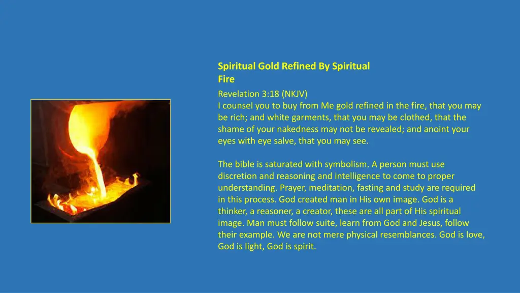 spiritual gold refined by spiritual fire