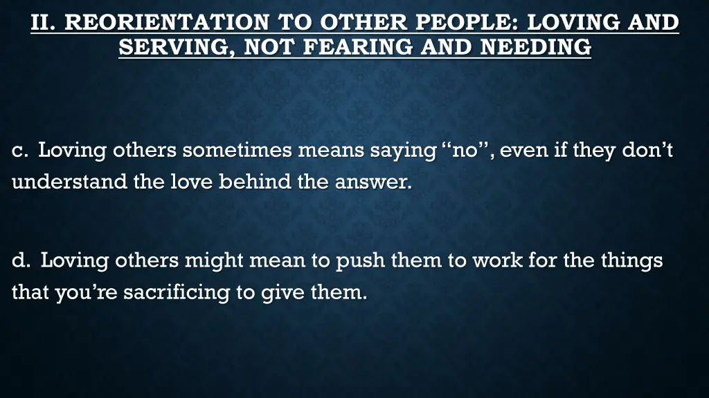 ii reorientation to other people loving 1