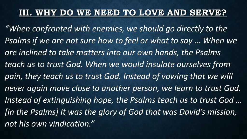 iii why do we need to love and serve 1