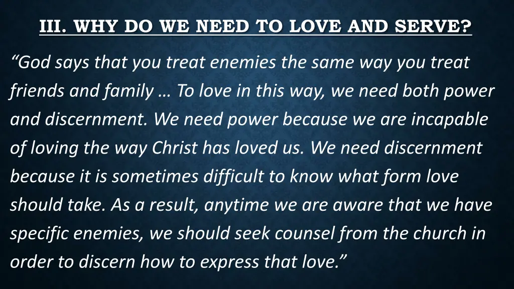 iii why do we need to love and serve 2