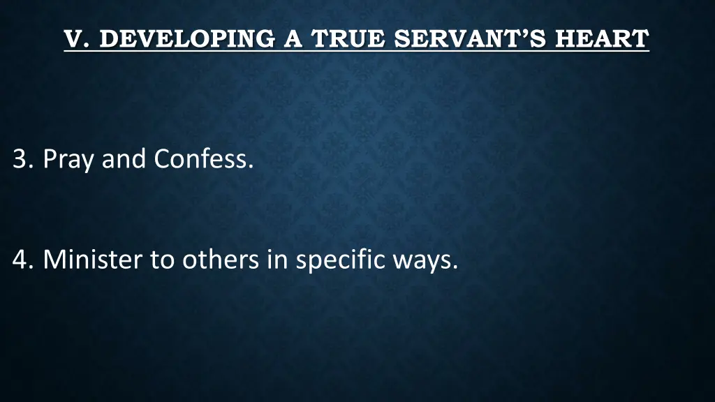 v developing a true servant s heart 2