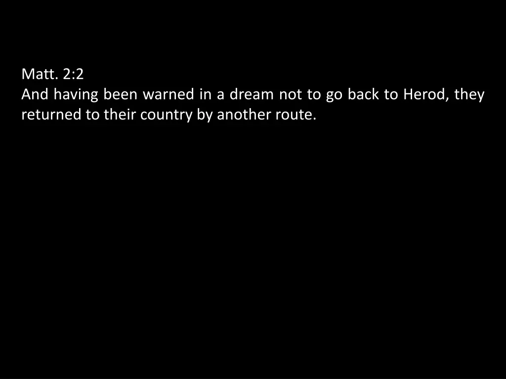 matt 2 2 and having been warned in a dream