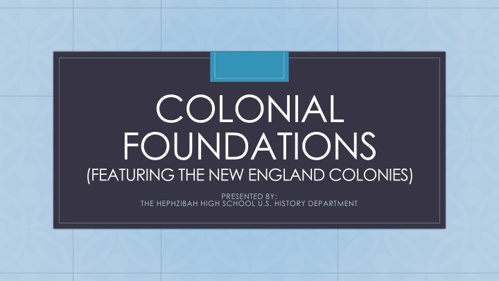 colonial foundations featuring the new england