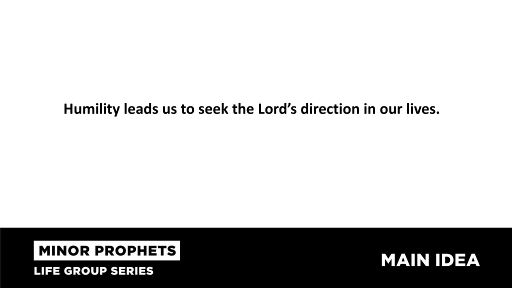 humility leads us to seek the lord s direction