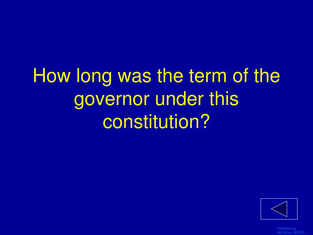 how long was the term of the governor under this
