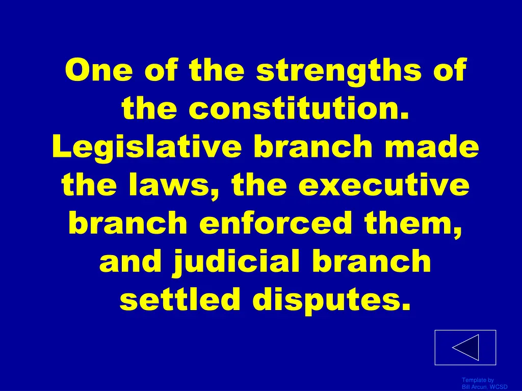 one of the strengths of the constitution