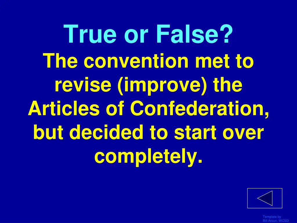 true or false the convention met to revise