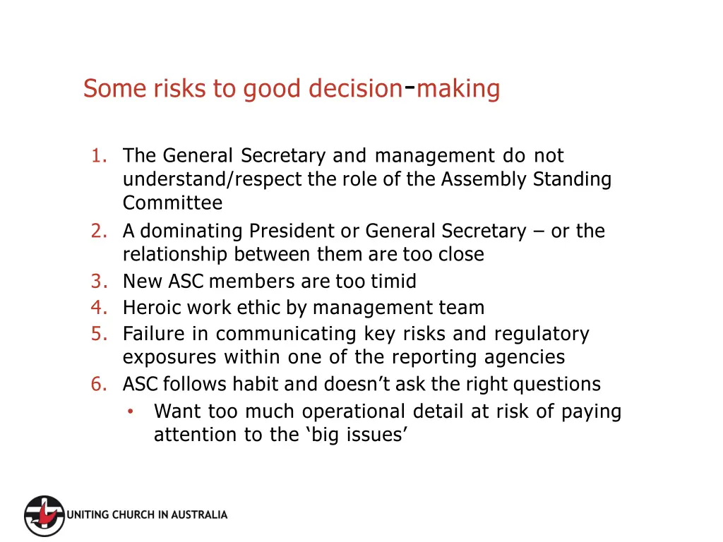 some risks to good decision making