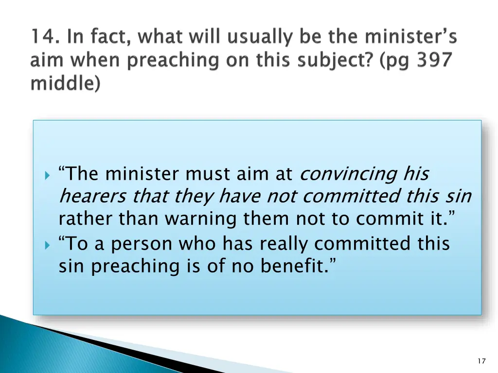 the minister must aim at convincing his hearers
