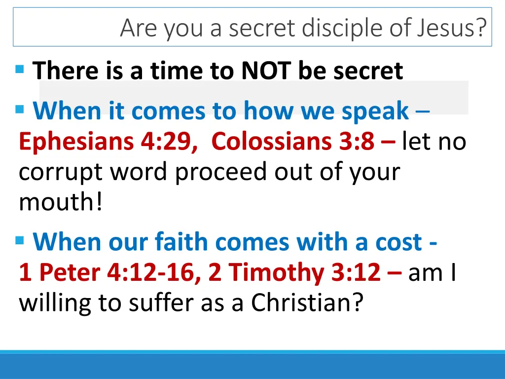 are you a secret disciple of jesus there 4