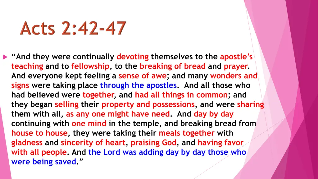 and they were continually devoting themselves