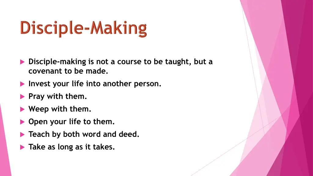 disciple making is not a course to be taught