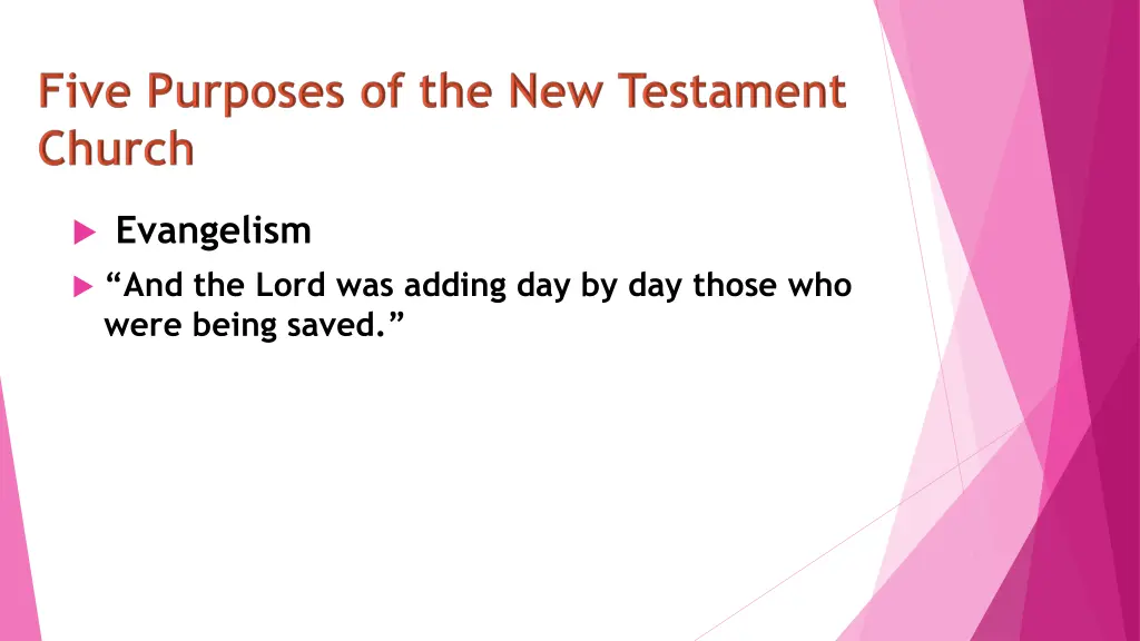 evangelism and the lord was adding