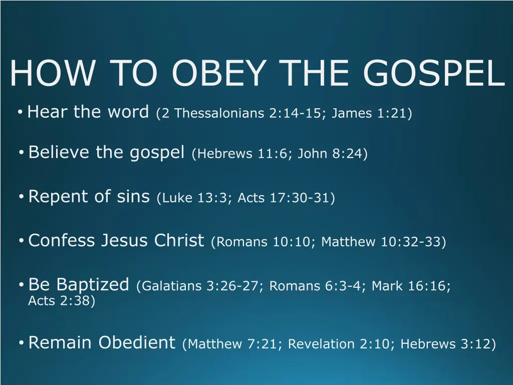 how to obey the gospel hear the word