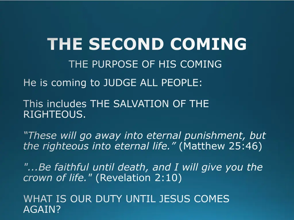 the second coming 23