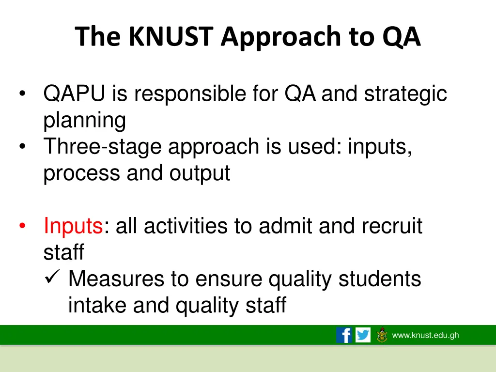 the knust approach to qa