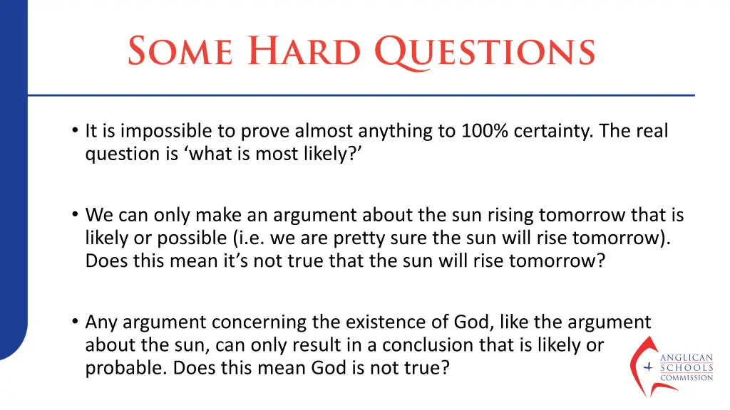 it is impossible to prove almost anything
