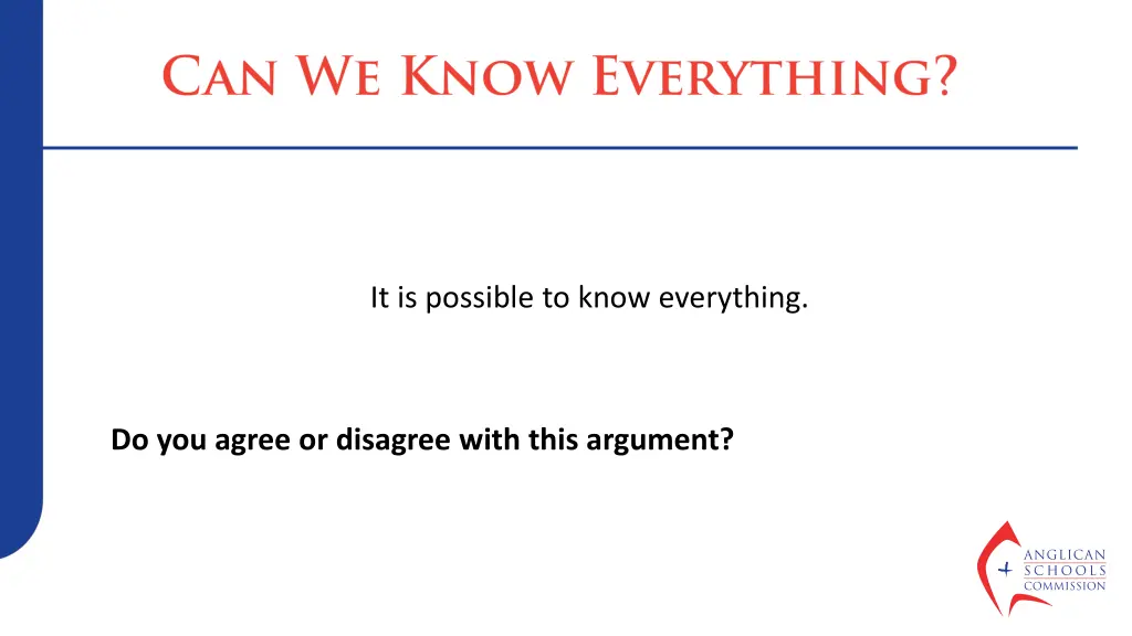 it is possible to know everything
