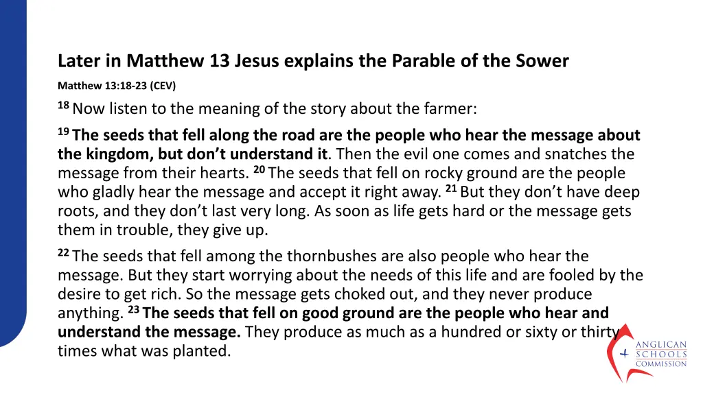 later in matthew 13 jesus explains the parable