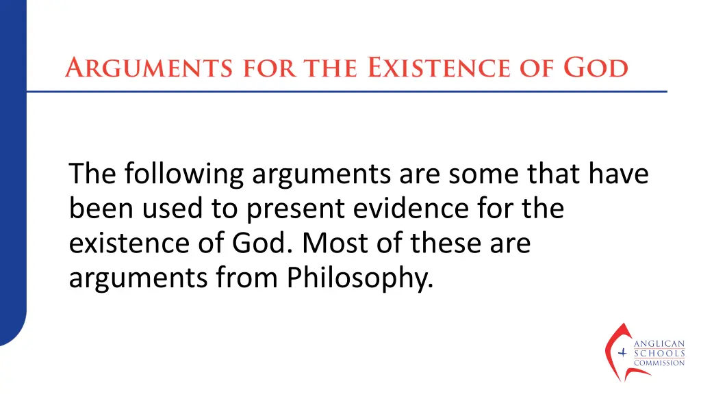 the following arguments are some that have been