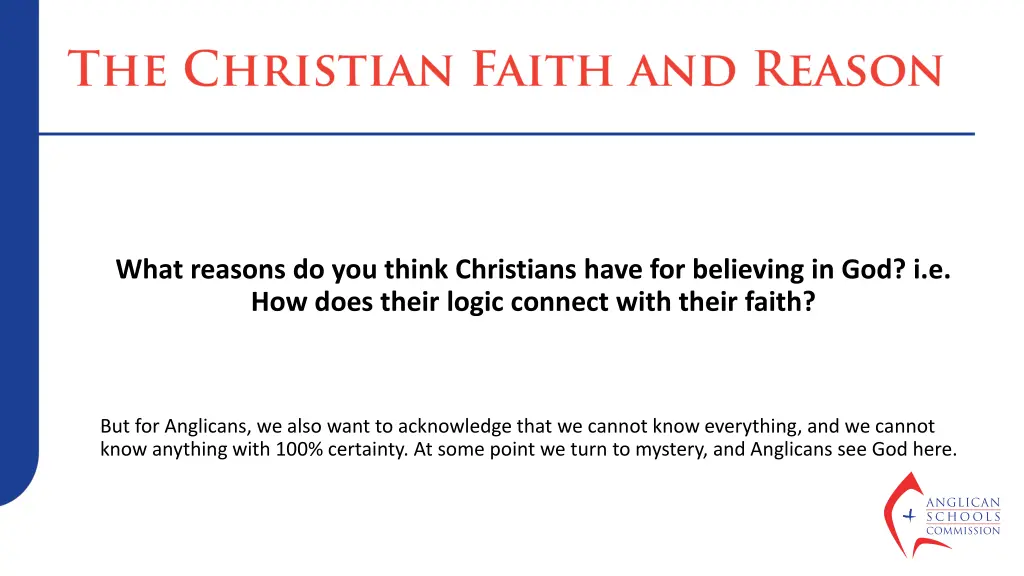 what reasons do you think christians have