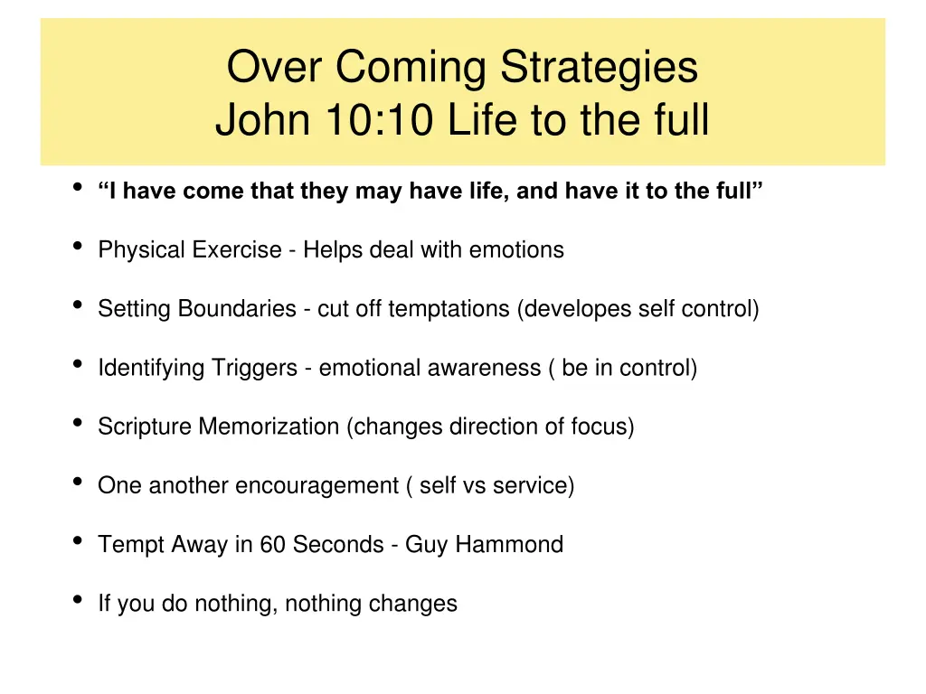 over coming strategies john 10 10 life to the full