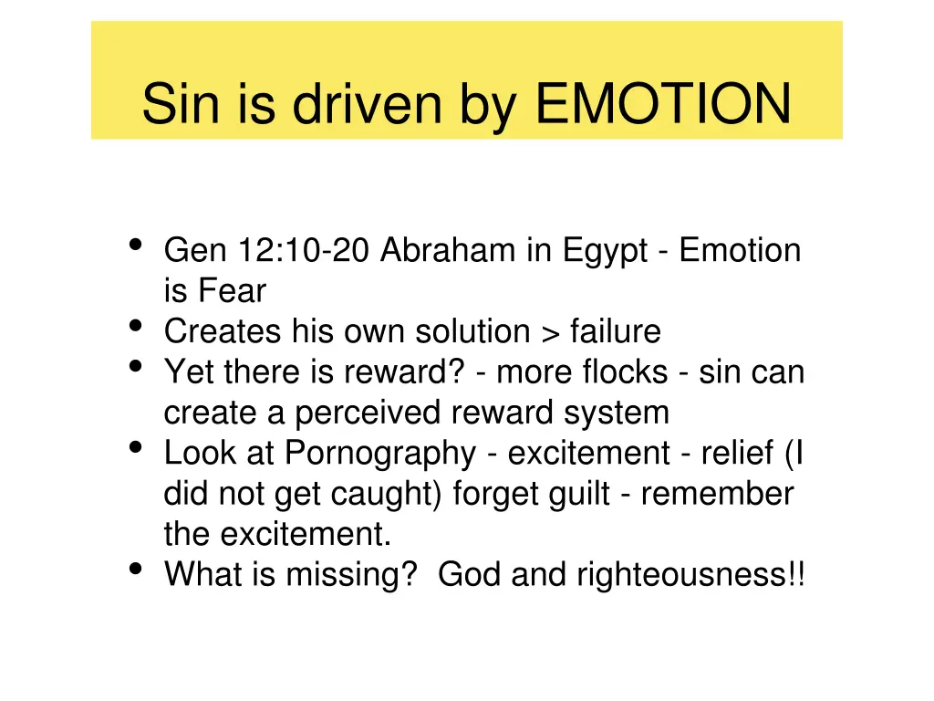 sin is driven by emotion