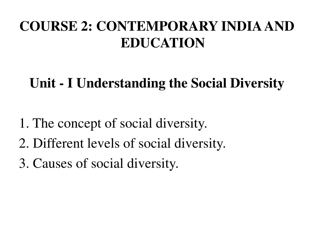 course 2 contemporary india and education 1