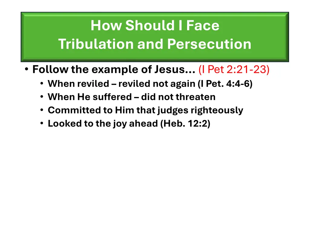 how should i face tribulation and persecution 1