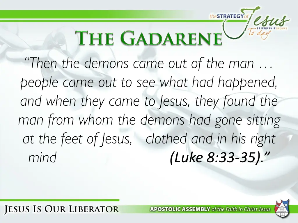 then the demons came out of the man people came