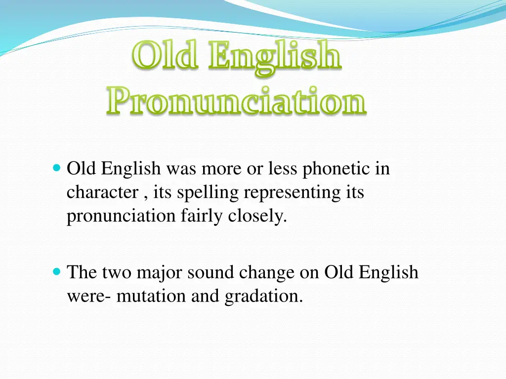 old english pronunciation