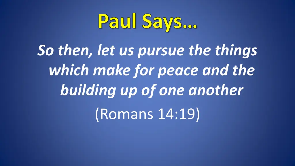 paul says