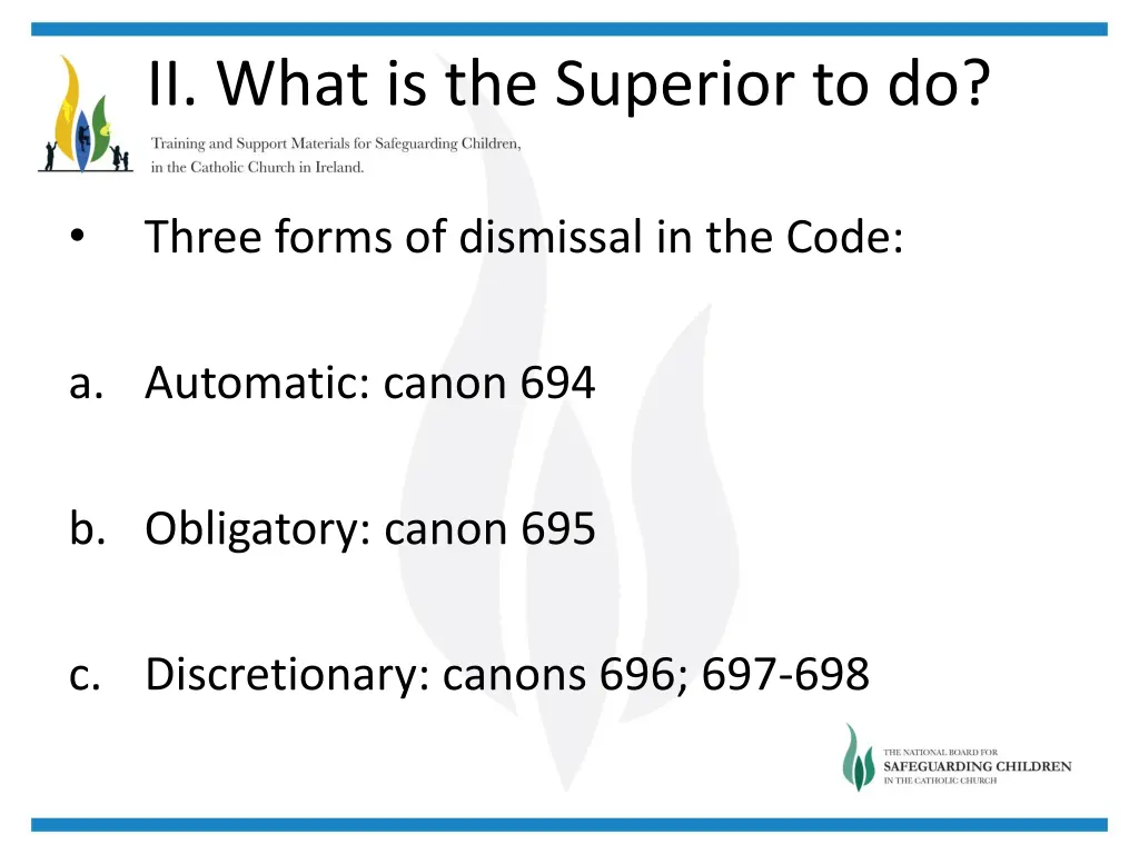 ii what is the superior to do 1