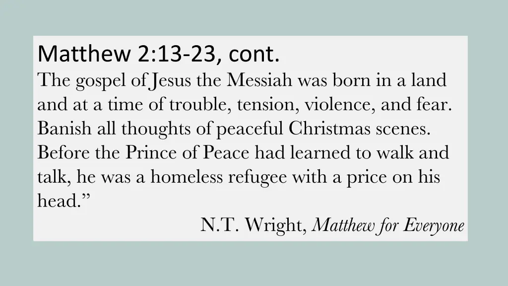 matthew 2 13 23 cont the gospel of jesus