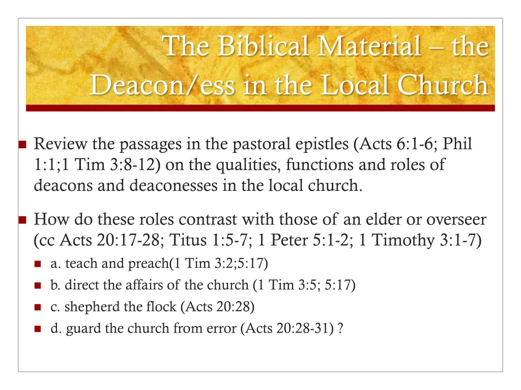 the biblical material the deacon ess in the local