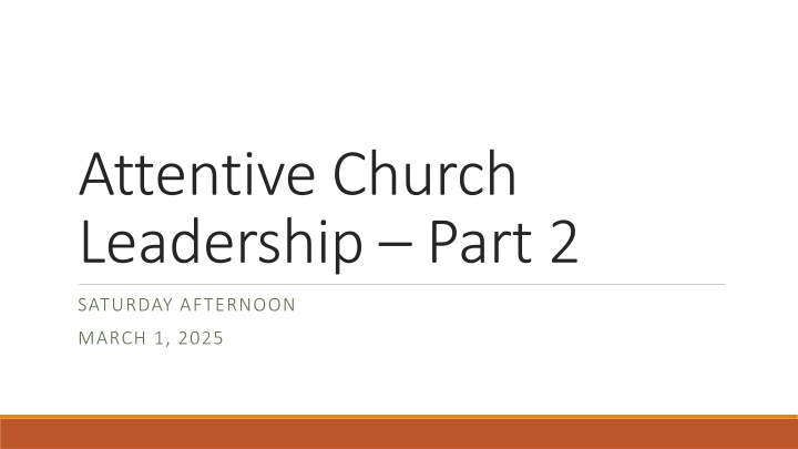 attentive church leadership part 2