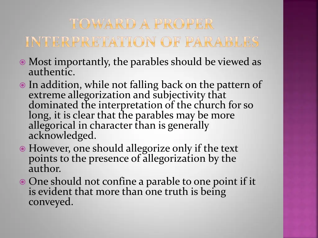 toward a proper interpretation of parables