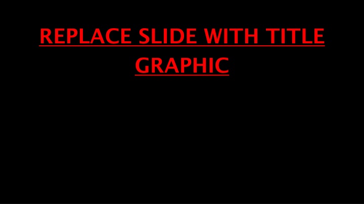 replace slide with title graphic