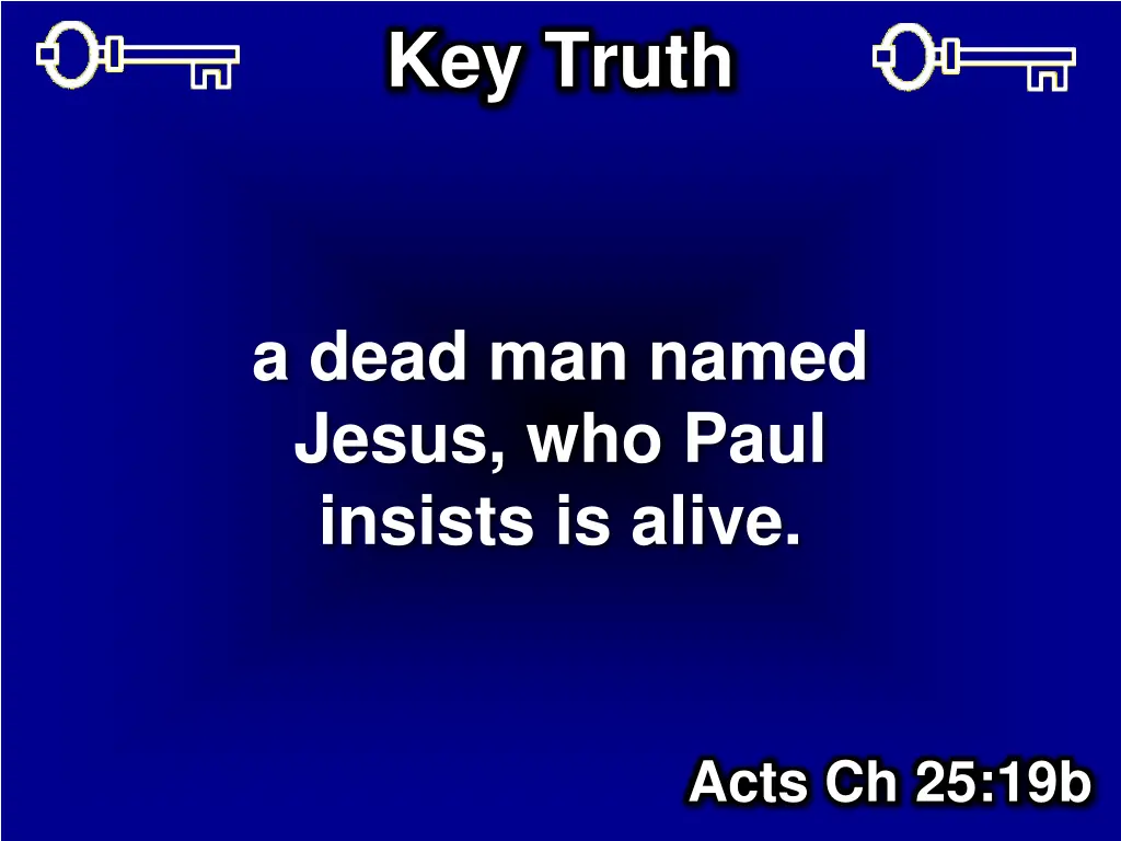 key truth