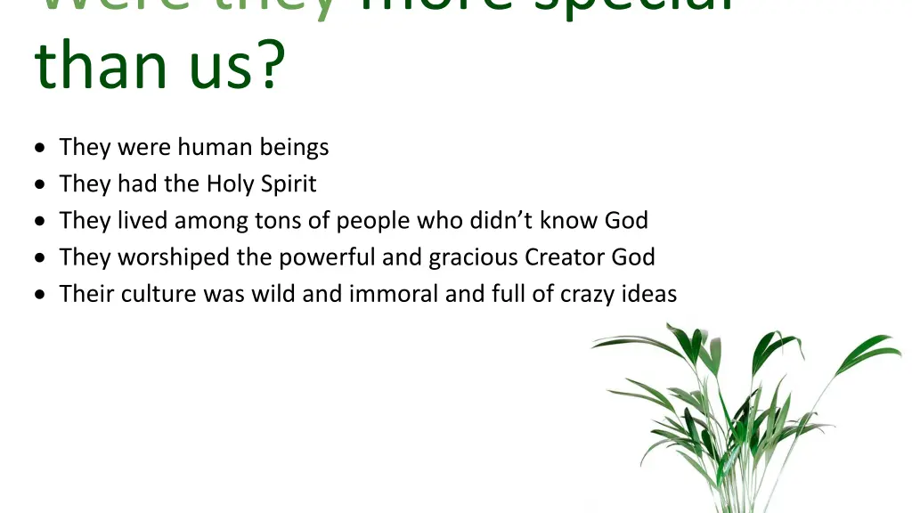 were they more special than us 5