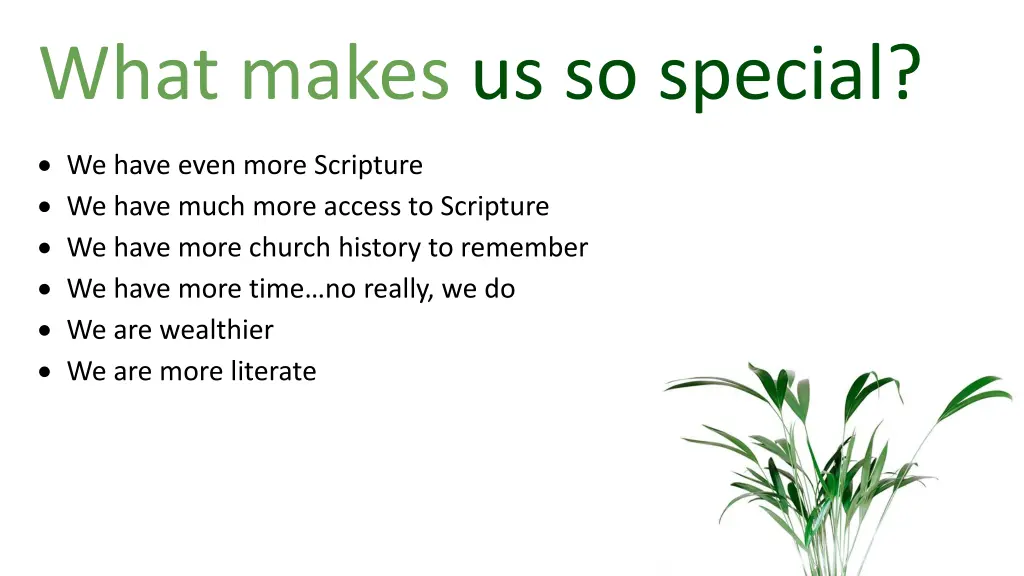 what makes us so special 6