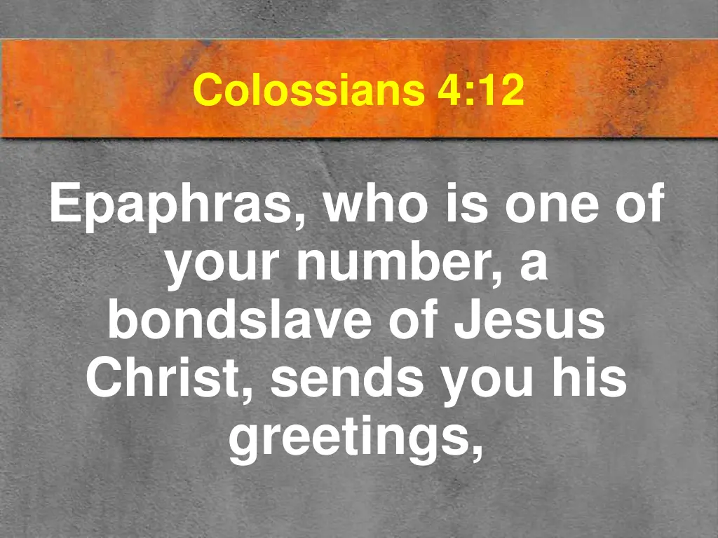 colossians 4 12