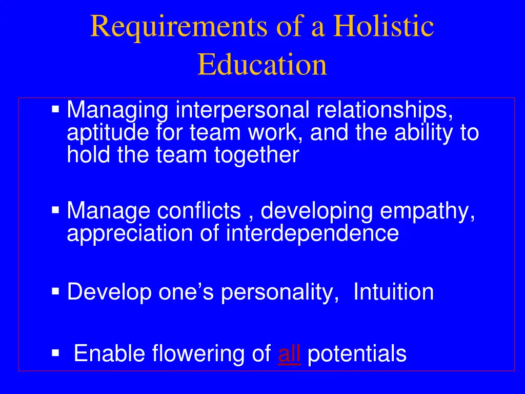 requirements of a holistic education