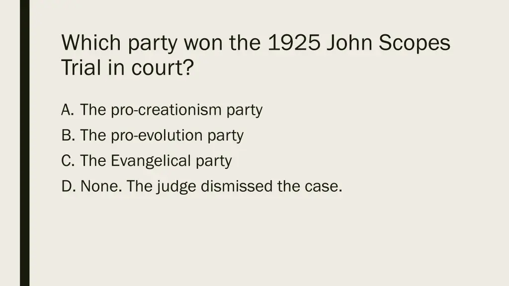which party won the 1925 john scopes trial