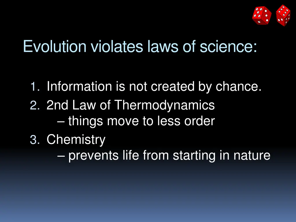 evolution violates laws of science