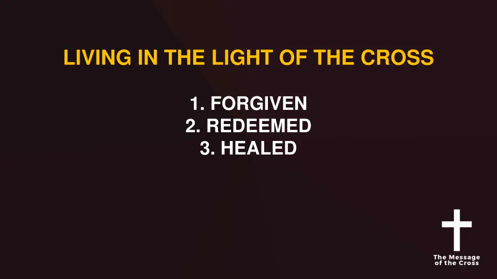 living in the light of the cross 2