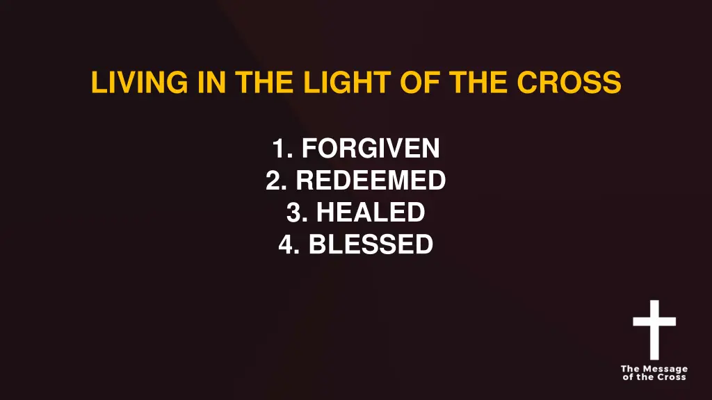 living in the light of the cross 3