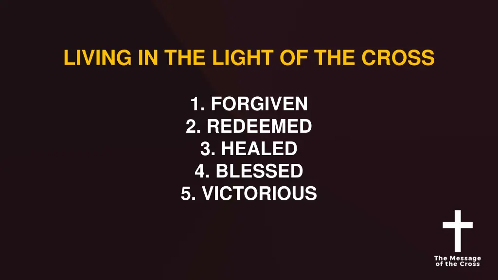 living in the light of the cross 4