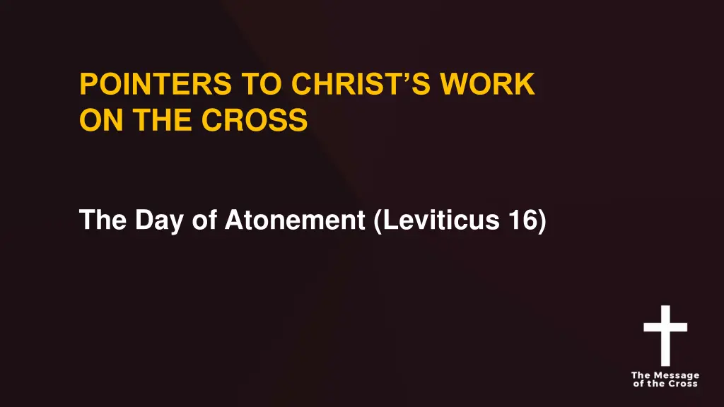 pointers to christ s work on the cross 7