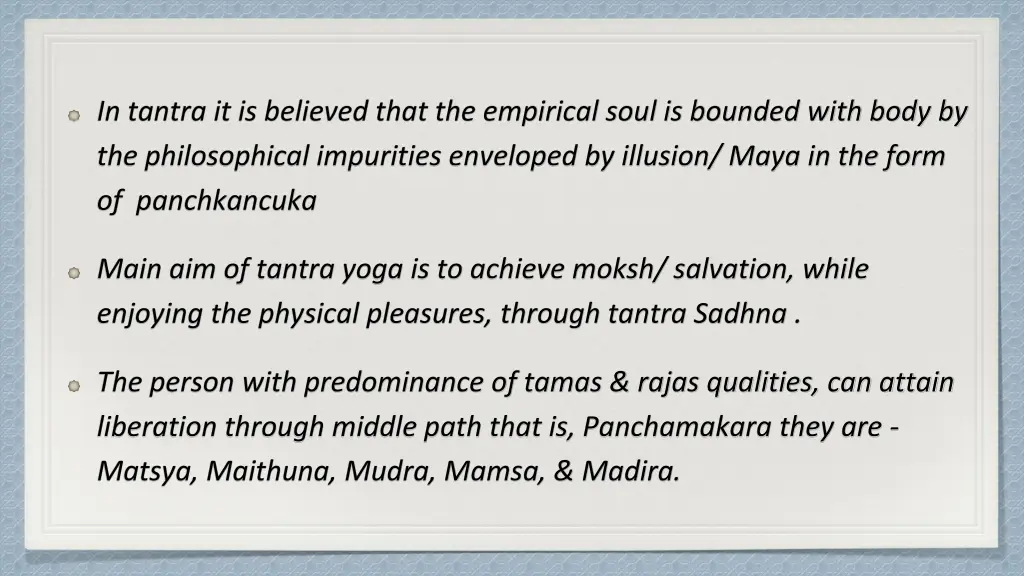 in tantra it is believed that the empirical soul